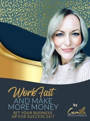cover image of Work fast and make more money!